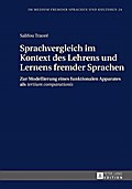 Sprachvergleich im Kontext des Lehrens und Lernens fremder Sprachen