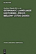 Germanic Language Histories ’from Below’ (1700-2000)
