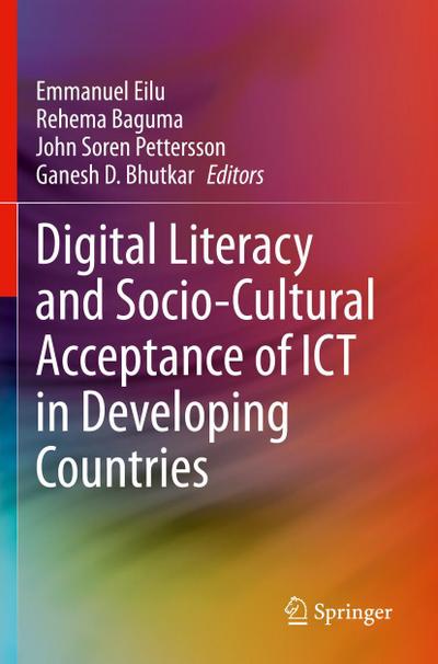 Digital Literacy and Socio-Cultural Acceptance of ICT in Developing Countries