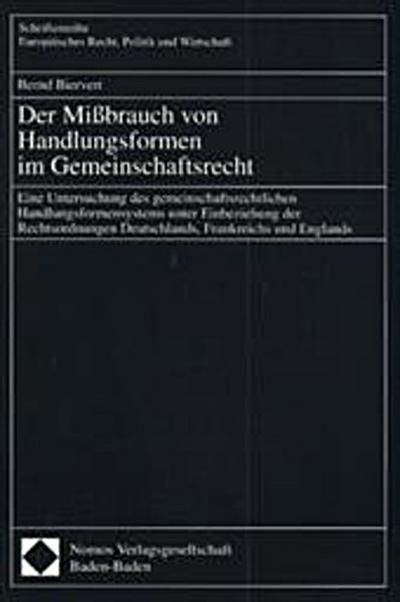 Der Mißbrauch von Handlungsformen im Gemeinschaftsrecht