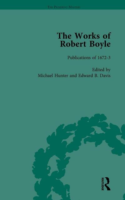 The Works of Robert Boyle, Part I Vol 7