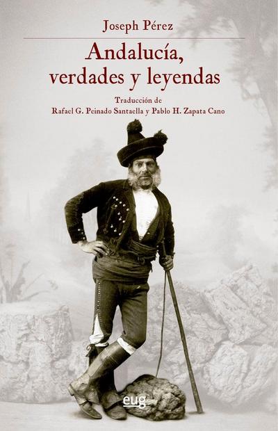 Andalucía : verdades y leyendas