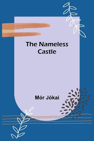 The Nameless Castle