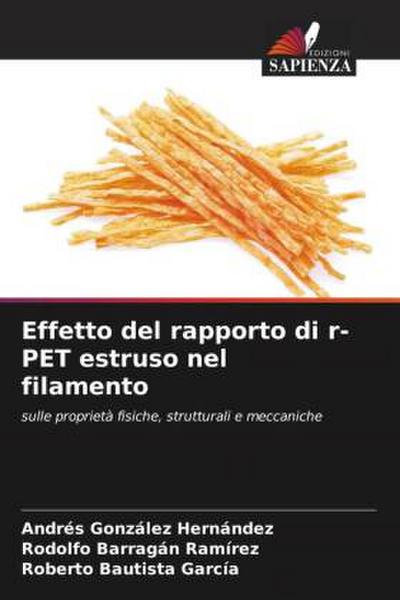 Effetto del rapporto di r-PET estruso nel filamento