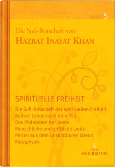 Gesamtausgabe Band 5: Spirituelle Freiheit