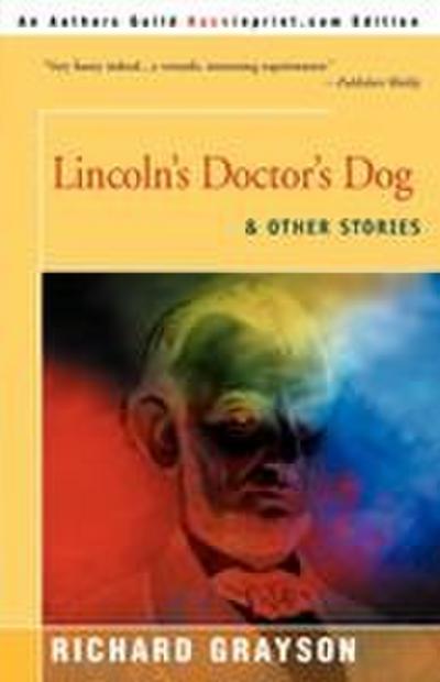 Lincoln’s Doctor’s Dog