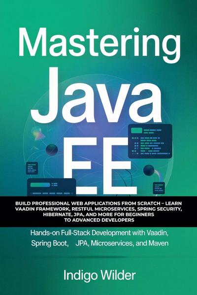 Mastering Java EE