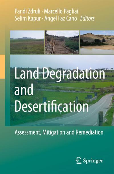 Land Degradation and Desertification: Assessment, Mitigation and Remediation