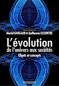 L’évolution, de l’univers aux sociétés