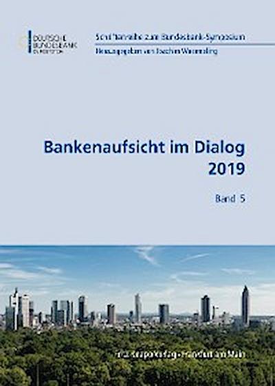 Bankenaufsicht im Dialog 2019