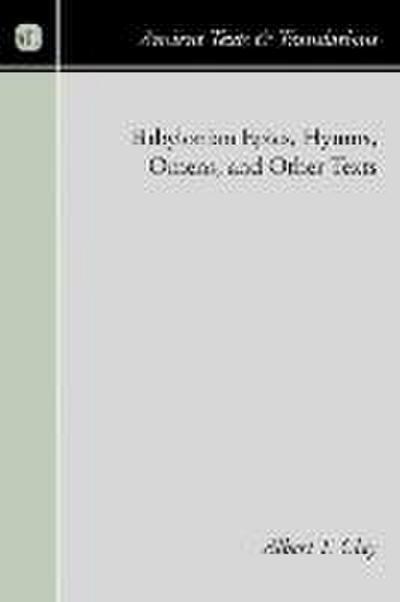 Babylonian Epics, Hymns, Omens, and Other Texts