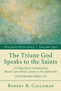 The Triune God Speaks to the Saints