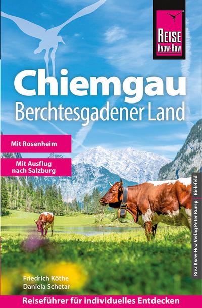 Reise Know-How Reiseführer Chiemgau, Berchtesgaden