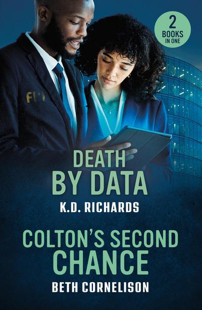Death By Data / Colton’s Second Chance