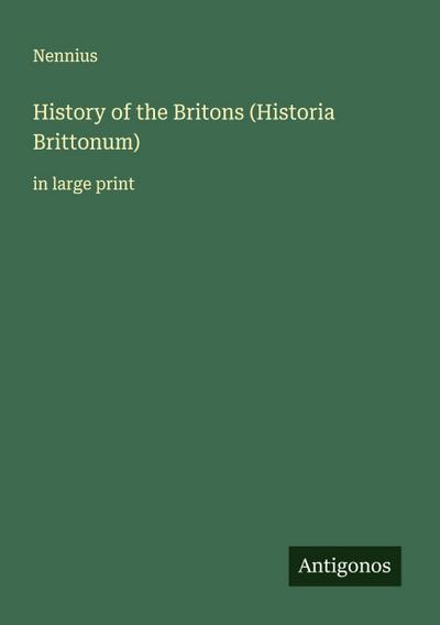 History of the Britons (Historia Brittonum)