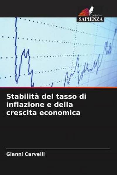 Stabilità del tasso di inflazione e della crescita economica