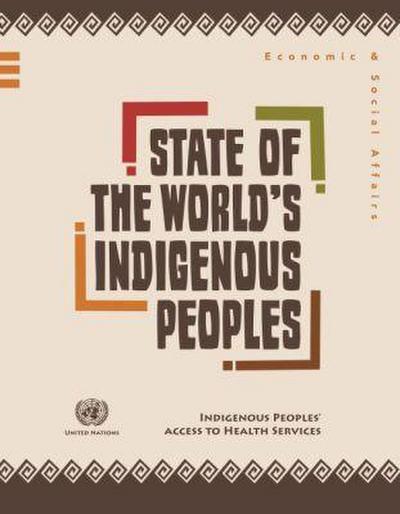 State of the World’s Indigenous Peoples