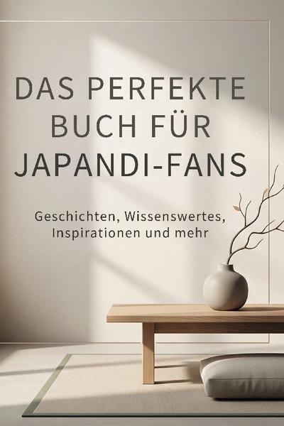Das perfekte Buch für Japandi-Fans