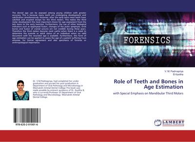 Role of Teeth and Bones in Age Estimation