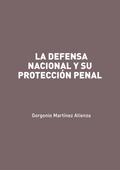 La defensa nacional y su protección penal