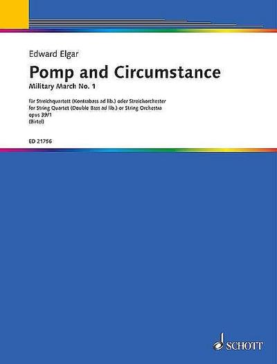 Pomp and Circumstance op.39,1für Streichquartett (Streichorchester) (Kontrabass ad lib)