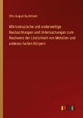 Mikroskopische und anderweitige Beobachtungen und 