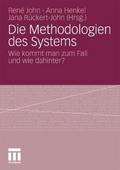 Die Methodologien des Systems