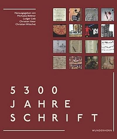5300 Jahre Schrift