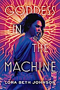 Goddess in the Machine
