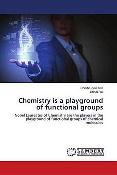 Chemistry is a playground of functional groups