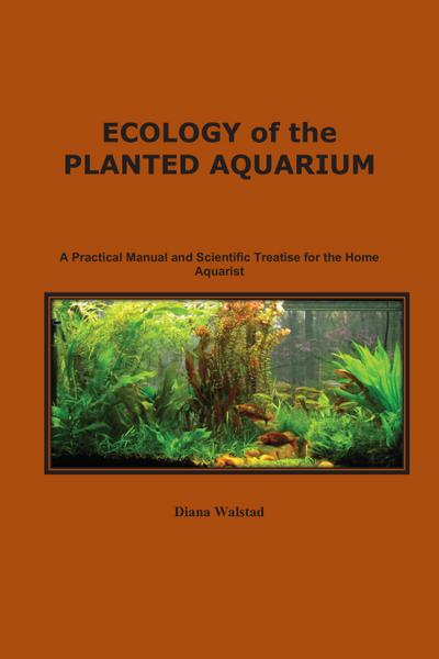 Ecology of the Planted Aquarium