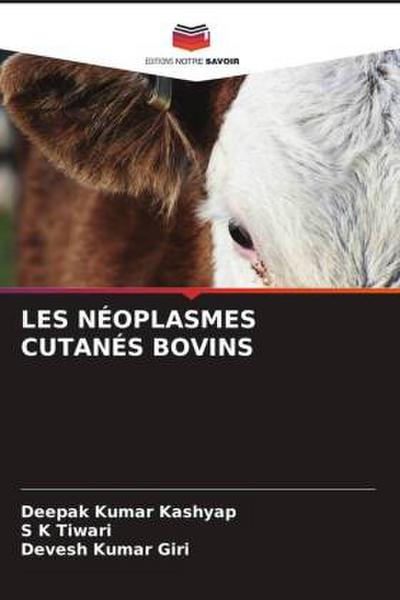 LES NÉOPLASMES CUTANÉS BOVINS