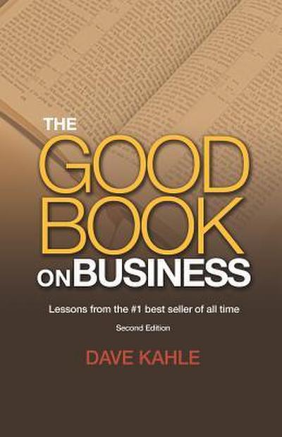 The Good Book on Business: Lessons from the #1 best seller of all time