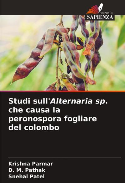 Studi sull’Alternaria sp. che causa la peronospora fogliare del colombo