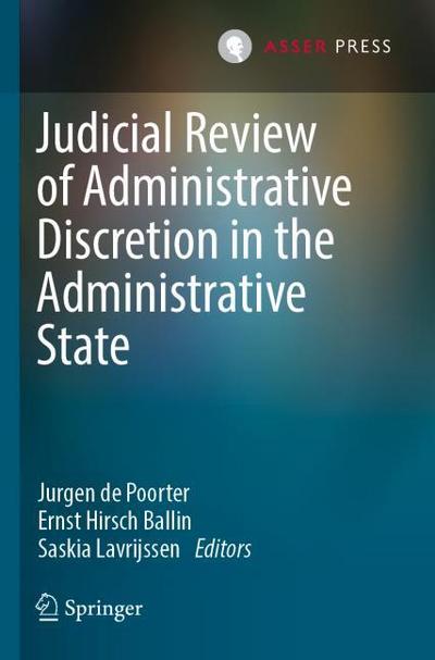 Judicial Review of Administrative Discretion in the Administrative State