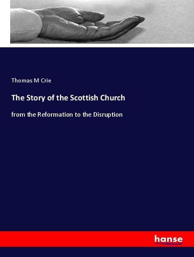 The Story of the Scottish Church