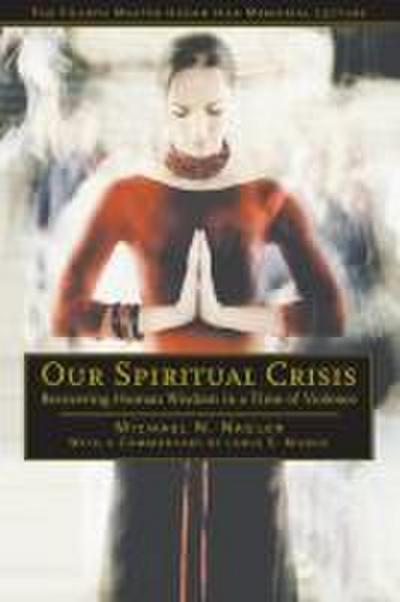 Our Spiritual Crisis