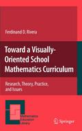 Toward a Visually-Oriented School Mathematics Curriculum