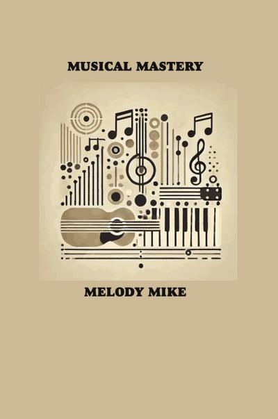 Musical Mastery