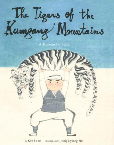 Tigers of the Kumgang Mountains