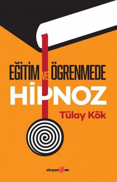 Egitim ve Ögrenmede Hipnoz