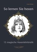 So lernen Sie hexen