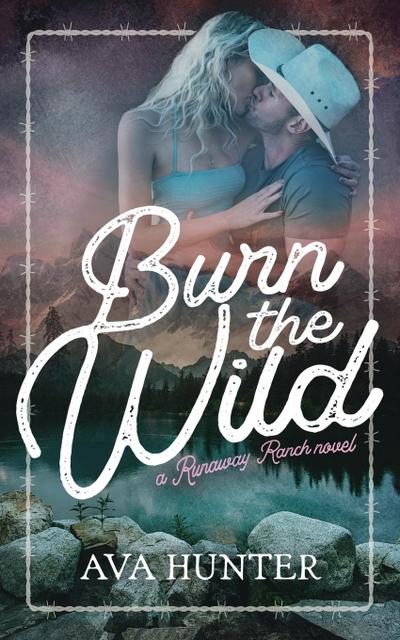 Burn the Wild