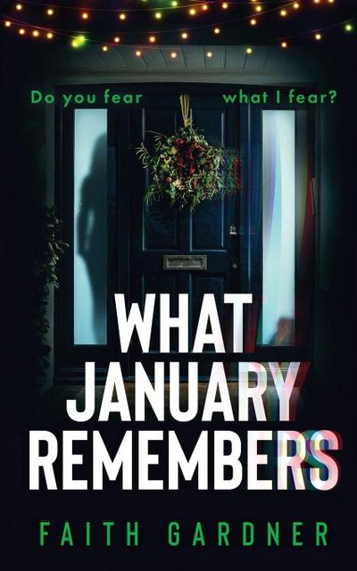 What January Remembers