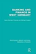 Banking and Finance in West Germany (RLE Banking &