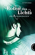 Boten des Lichts - Die Auserwählten