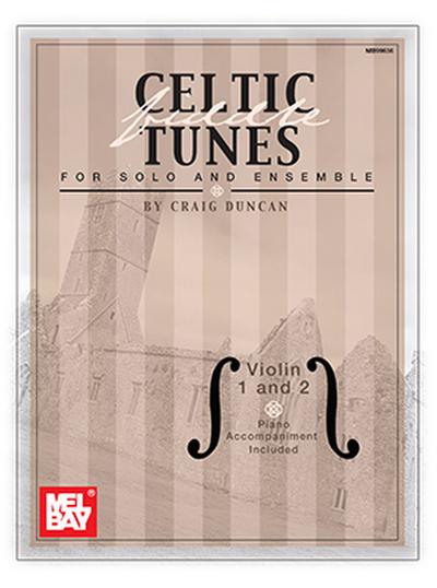 Celtic Fiddle Tunes for Solo and Ensemble - Violin 1 and 2 with Piano Accompaniment