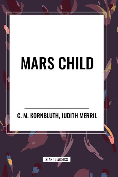 MARS CHILD