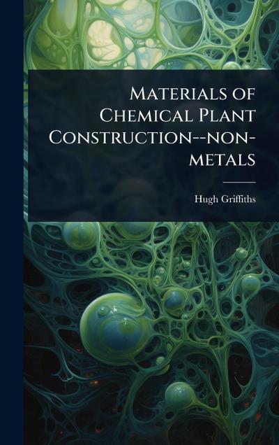 Materials of Chemical Plant Construction--non-metals