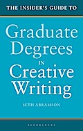 The Insider’s Guide to Graduate Degrees in Creative Writing